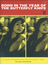 Born in the Year of the Butterfly Knife (eBook)